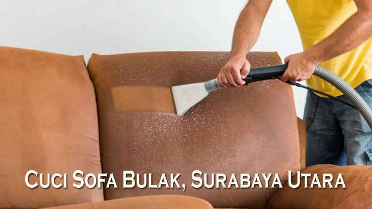 Cuci Sofa Bulak Surabaya Utara